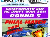 5a Tappa Campionato EDT RC Drift War 2011 Final Match