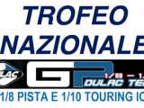 Trofeo Nazionale GP Dulac Team 1/8 Pista e 1/10 Touring