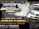 Super Drift Series 2008 e Drift Radiocomandato