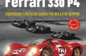 Edicola: Costruisci la Ferrari 330 P4 in scala 1/8 con i fascicoli settimanali di modellismo - Centauria